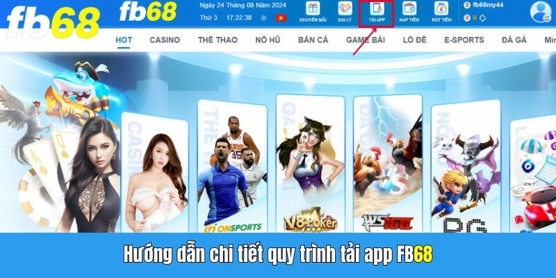 Hướng dẫn chi tiết về quy trình tải app FB68