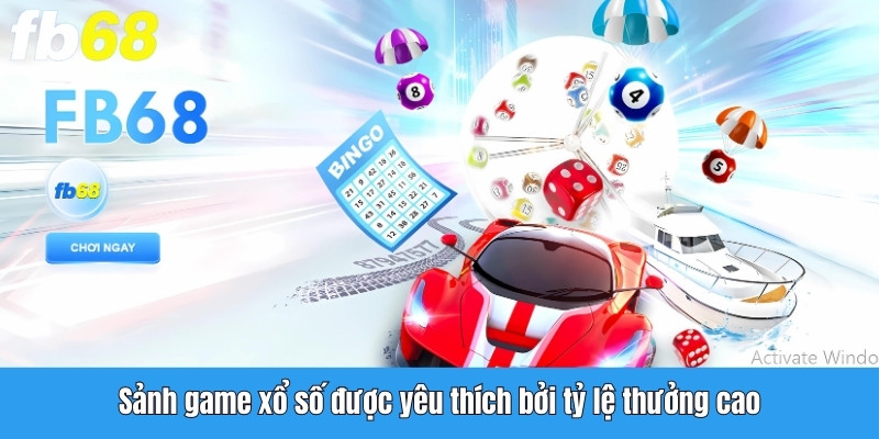 Sảnh game xổ số được yêu thích bởi tỷ lệ thưởng cao